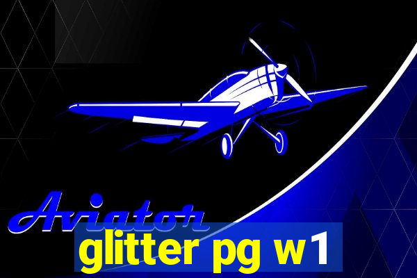 glitter pg w1